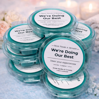 Limited Collection ~ Mom Needs A Minute