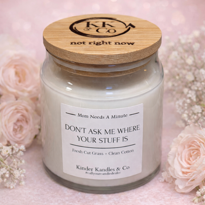 Limited Collection ~ Mom Needs A Minute
